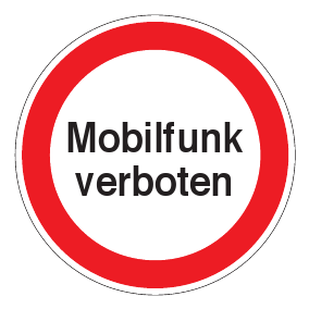 Verbotszeichen - Mobilfunk verboten - Verbotsschild - Sicherheitszeichen