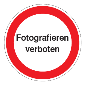 Verbotszeichen - Fotografieren verboten - Verbotsschild - Sicherheitszeichen