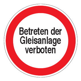 Verbotszeichen - Betreten der Gleisanlage verboten - Verbotsschild - Sicherheitszeichen