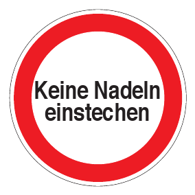 Verbotszeichen - Keine Nadeln einstechen - Verbotsschild - Sicherheitszeichen